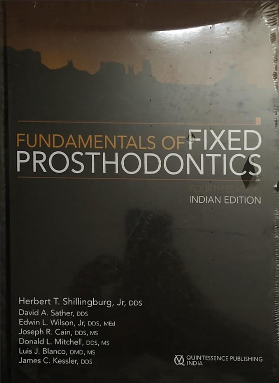 FUNDAMENTALS OF FIXED PROSTHODONTICS | 4TH INDIAN EDITION